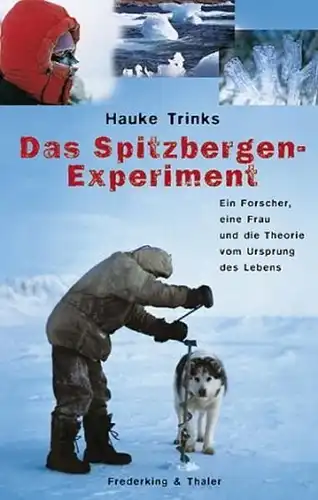 Buch: Das Spitzbergen-Experiment, Trinks, Hauke, 2005, Frederking & Thaler