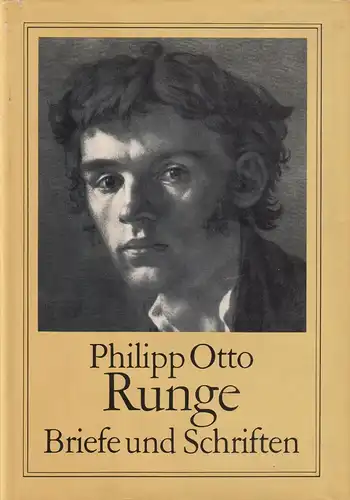 Buch: Briefe und Schriften. Runge, Philipp Otto, 1983, Henschelverlag