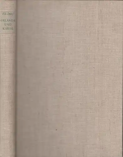 Buch: Gelände und Karte, Imhof, Eduard, 1950, Eugen Rentsch Verlag