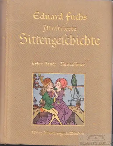 Buch: Illustrierte Sittengeschichte vom Mittelalter bis zur Gegenwart, Fuchs