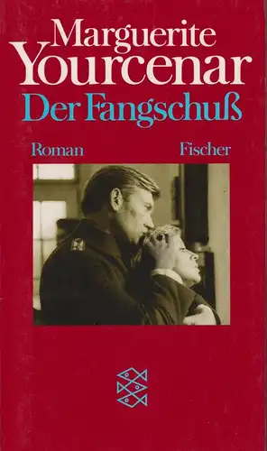 Buch: Der Fangschuß, Yourcenar, Marguerite, 1992, Fischer Taschenbuch Verlag