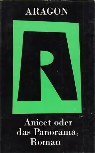 Buch: Anicet oder das Panorama, Aragon, Louis. Ausgewählte Werke, 1978, Roman