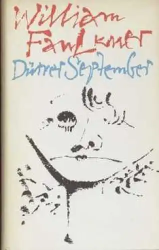 Buch: Dürrer September, Faulkner, William. 1980, Verlag Volk und Welt