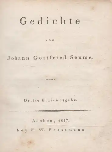 Buch: Gedichte. Seume, Johann Gottfried. 1817, Forstmann, gebraucht, akzeptabel