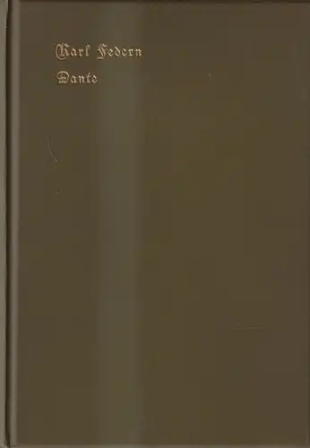 Buch: Dante, Karl Federn, 1899, E. A. Seemann, Dichter und Darsteller III.