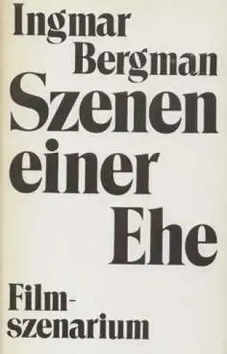 Buch: Szenen einer Ehe, Bergman, Ingmar. 1979, Verlag Volk und Welt