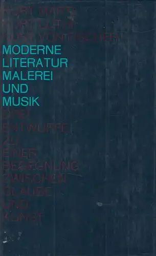 Buch: Moderne Literatur, Malerei und Musik, Marti, Kurt, 1963, Flamberg Verlag