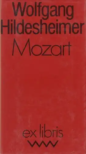 Buch: Mozart, Hildesheimer, Wolfgang. Ex libris, 1988, Volk und Welt Verlag