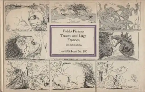 Insel-Bücherei 880, Traum und Lüge Francos, Picasso, Pablo. 1968, Insel-Verlag