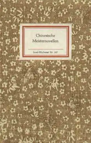 Insel-Bücherei 387, Chinesische Meisternovellen, Kuhn, Franz. 1975, Insel-Verlag