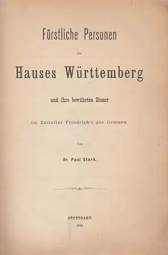 Buch: Fürstliche Personen des Hauses Württemberg und ihre bewährten... Stark