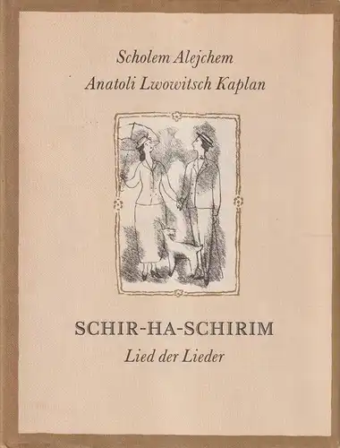 Buch: Schir-Ha-Schirim, Alejchem, Scholem. 1981, Buchverlag Der Morgen 321479
