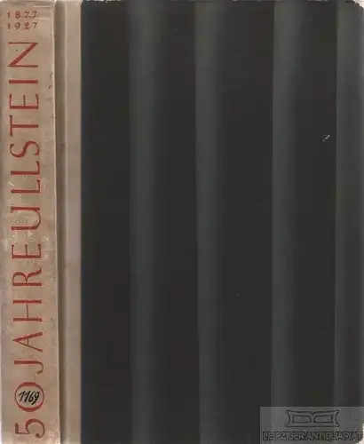 Buch: 50 Jahre Ullstein 1877-1927, Bernhard, Georg u.v.a. 1927, Verlag Ullstein