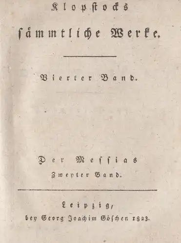 Buch: Der Messias. Klopstock, Friedrich Gottlieb, 1823, Göschen, gebraucht, gut