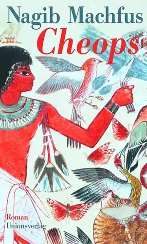 Buch: Cheops, Machfus, Nagib, 2005, Unionsverlag, gebraucht, sehr gut