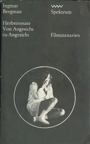 Buch: Herbstsonate. Von Angesicht zu Angesicht, Bergman, Ingmar. Spektrum, 1980