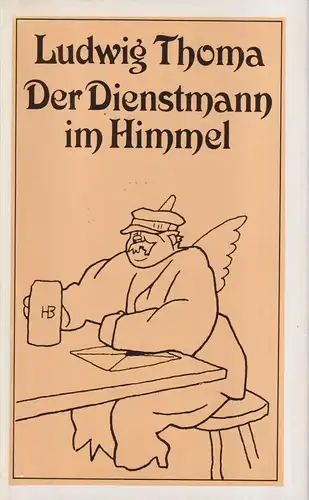 Buch: Der Dienstmann im Himmel, Thoma, Ludwig. 1979, Eulenspiegel Verlag