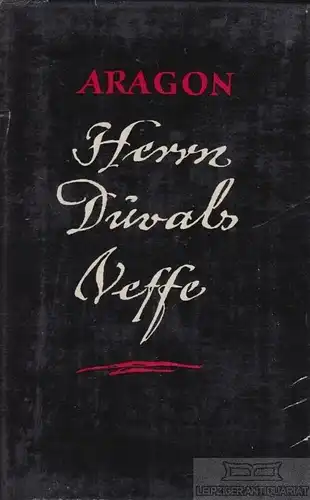 Buch: Herrn Duvalis Neffe, Aragon. 1955, Verlag Volk und Welt, gebraucht, gut