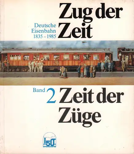 Buch: Zug der Zeit - Zeit der Züge, Jehle, Manfred u.a., 1985, Siedler Verlag