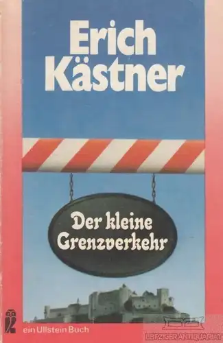 Buch: Der kleine Grenzverkehr, Kästner, Erich. Ullstein Taschenbuch, 1976