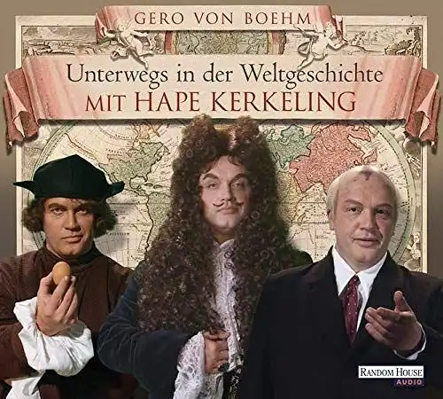 CD: Gero von Boehm - Unterwegs in der Weltgeschichte mit Hape Kerkeling, 4 CDs