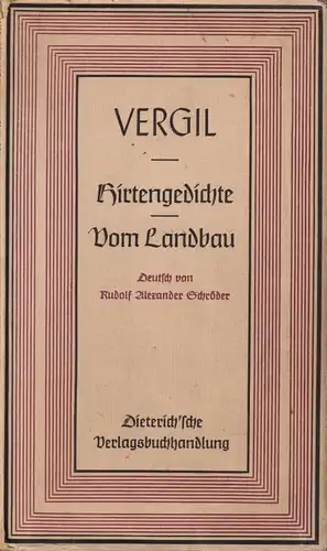 Sammlung Dieterich 28, Hirtengedichte. Vom Landbau, Vergil. 1939, gebraucht, gut
