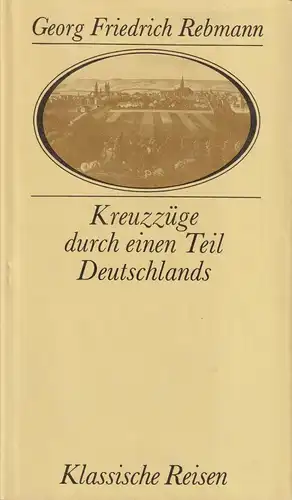 Buch: Kreuzzüge durch einen Teil von Deutschland, Rebmann, G.F., 1990, Brockhaus