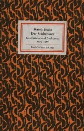 Insel-Bücherei 992, Der Städtebauer, Brecht, Bertolt. 1978, Insel-Verlag