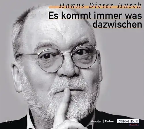 Doppel-CD: Hanns Dieter Hüsch - Es kommt immer was dazwischen. 2005, O-Ton