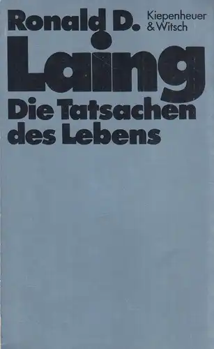 Buch: Die Tatsachen des Lebens, Laing, Ronald, 1978, Kiepenheuer & Witsch