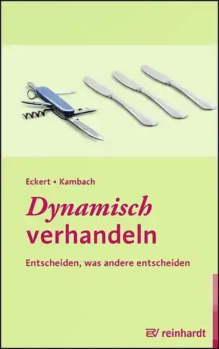 Buch: Dynamisch verhandeln, Eckert, Hartwig, 2014, Ernst Reinhardt, gebraucht