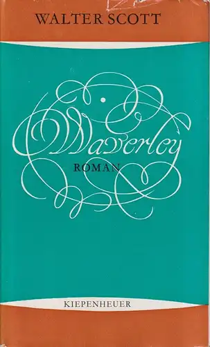 Buch: Waverley oder 's ist sechzig Jahre her, Scott, Walter. 1979, Kiepenheuer