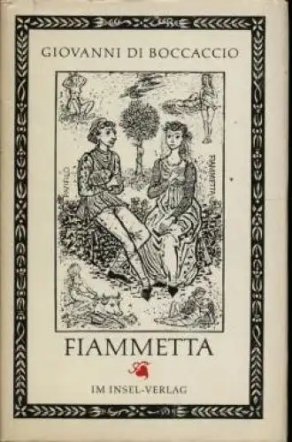 Buch: Fiammetta, Boccaccio, Giovanni di. 1964, Insel Verlag, gebraucht, gut