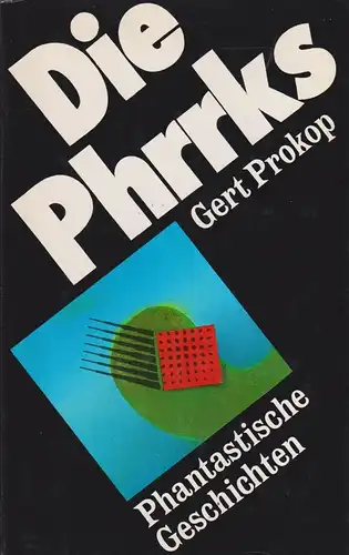 Buch: Die Phrrks, Prokop, Gert. 1989, Das Neue Berlin, gebraucht, sehr gut