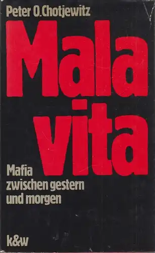 Buch: Malavita, Chotjewitz, Peter O., 1973, Kiepenheuer & Witsch, gebraucht: gut