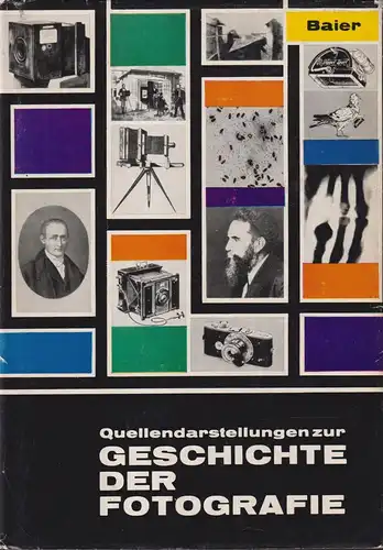 Buch: Quellendarstellung zur Geschichte der Fotografie, Baier, Wolfgang. 1977