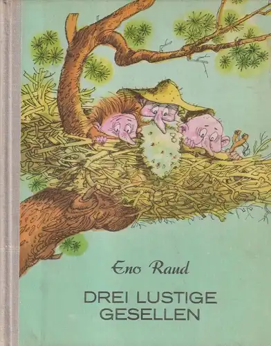 Buch: Drei lustige Gesellen. Zweites Buch, Raud, Eno, 1978, Verlag Perioodika