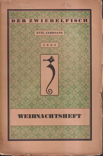 Zeitschrift: Der Zwiebelfisch, XVII. Jahrgang 1924, Weihnachtsheft, H. von Weber