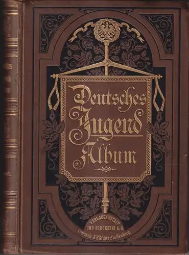 Buch: Deutsches Jugend-Album, Zweiter Band, Julius Lohmeyer, 1893, gebraucht gut