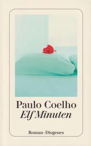 Buch: Elf Minuten, Roman. Coelho, Paulo, 2005, Diogenes Taschenbuch, detebe