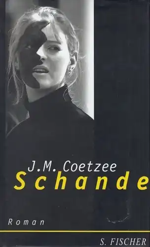 Buch: Schande, Coetzee, J. M. 2000, s. Fischer Verlag, Roman, gebraucht, gut