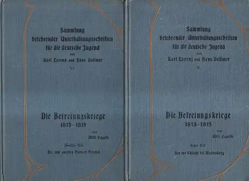 Buch: Die Befreiungskriege 1813-1815, Capelle, Willi. 1903, H. Paetel, 2 Bände