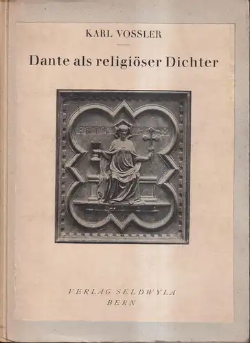 Buch: Dante als religiöser Dichter, Karl Vossler, 1921, Verlag Seldwyla