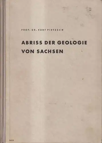 Buch: Abriss der Geologie von Sachsen, Pietzsch, Kurt. 1951, Volk und Wissen