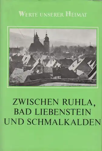 Buch: Zwischen Ruhla, Bad Liebenstein und Schmalkalden, Salzmann, Manfred, u.a