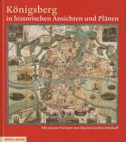 Buch: Königsberg in historischen Ansichten und Plänen, Klemp, Egon u.a. 2007