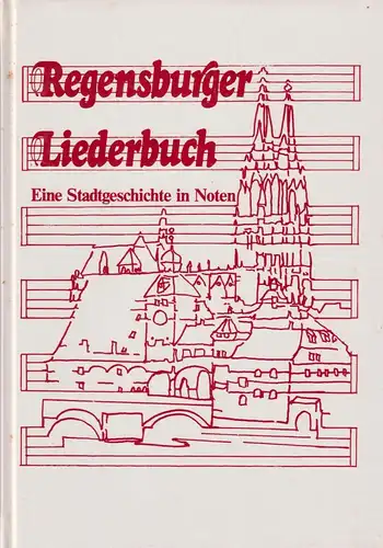 Buch: Regensburger Liederbuch, König, Eginhard, 1989, Gustav Bosse Verlag