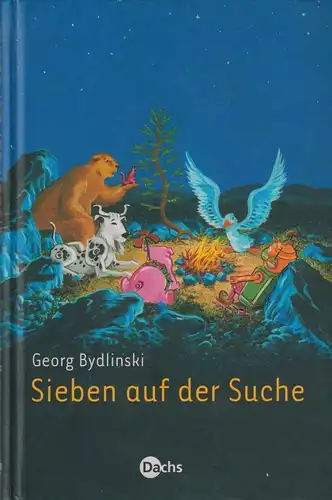Buch: Sieben auf der Suche, Bydlinski, Georg, 2003, Dachs, gebraucht, sehr gut