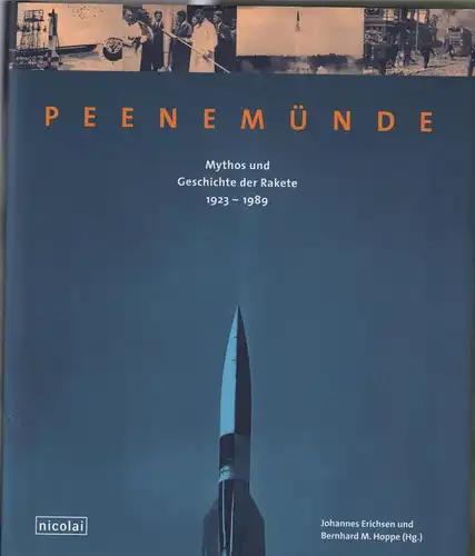 Ausstellungskatalog: Peenemünde, Erichsen, Johannes u.a. (Hrsg.), Nicolai Verlag