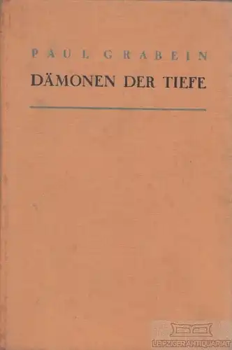 Buch: Dämonen der Tiefe, Grabein, Paul, Paul Franke Verlag